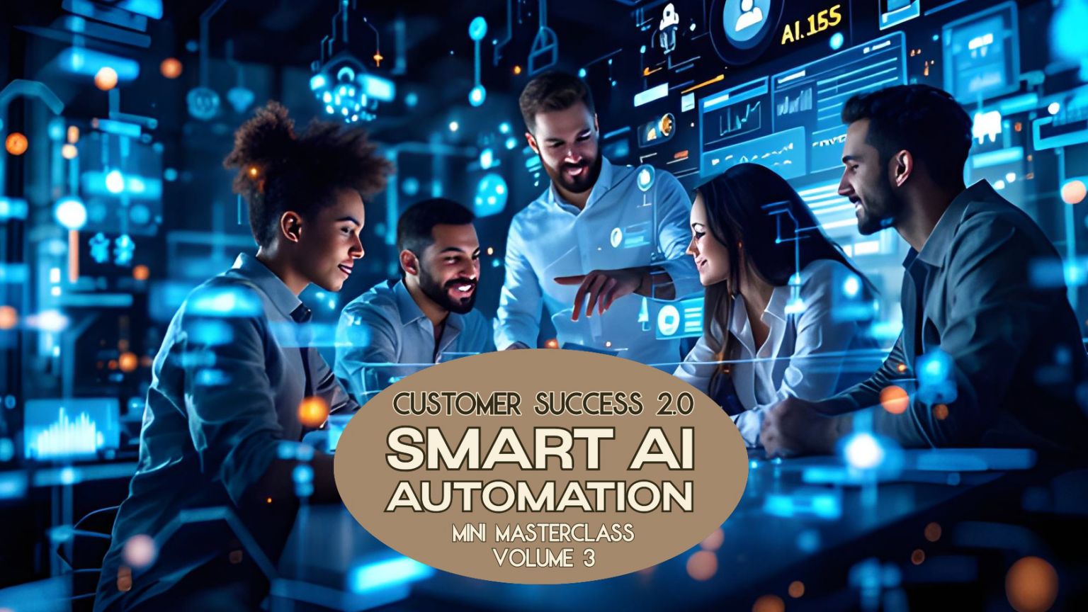 A diverse group of five professionals is gathered around a table engaged in a discussion about Smart AI Automation. They are looking at digital screens displaying data and graphics, suggesting a collaborative environment focused on customer success and technology.